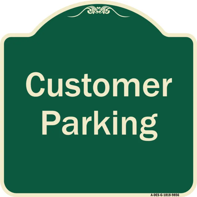 Designer Series - Customer Parking 2 Heavy Gauge Aluminum Architectural Sign