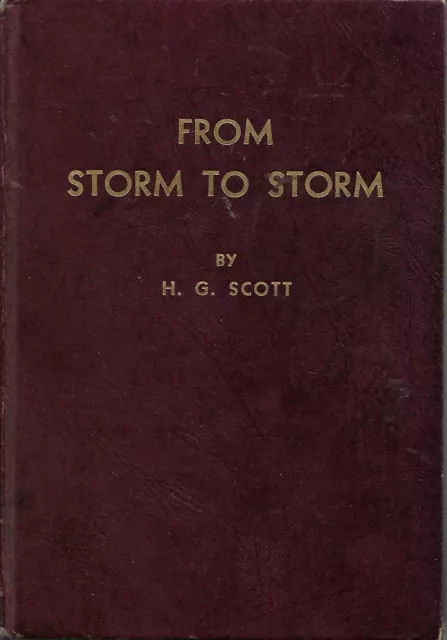 From Storm To Storm by H.G. Scott (WWI to WWII)