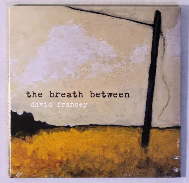 The Breath Between by David Francey (CD, 2023) Canadian singer-songwriter SEALED