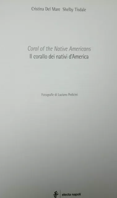 Il Corallo Dei Nativi D’america (Catalogo Mostra Torre Del Greco)Electa