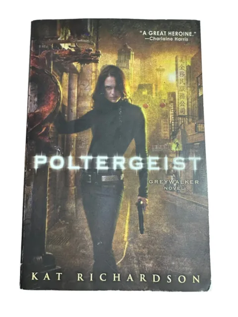 Poltergeist (Greywalker, Book 2) - Paperback By Richardson, Kat - First Printing