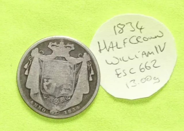 1834 Silver HALF CROWN Coin King William IV (1831-1837) 13.00grams ESC 662