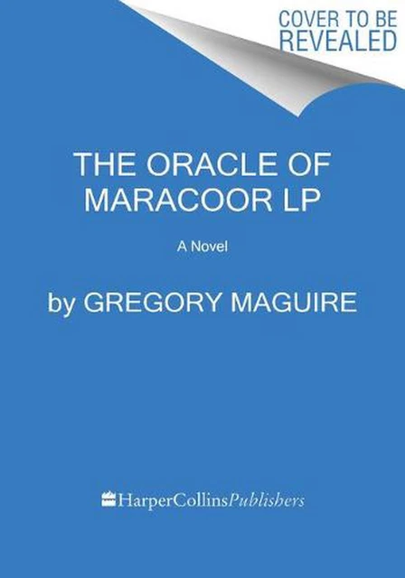 The Oracle of Maracoor: A Novel [Large Print] by Gregory Maguire (English) Paper