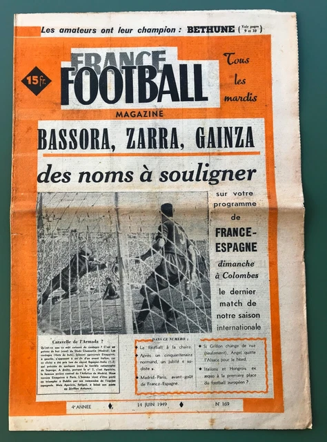 FRANCE FOOTBALL 21-06 1949 N° 170 France Espagne 1-5 Basora EUR 9,90 - FR