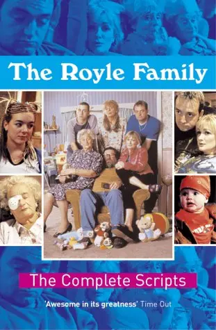 The "Royle Family": The Complete Scripts