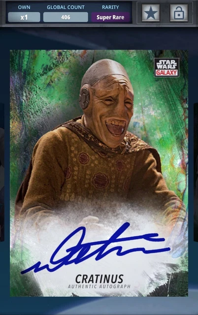 Topps Star Wars Card Trader Super Rare Chrome Galaxy Signature - Cratinus