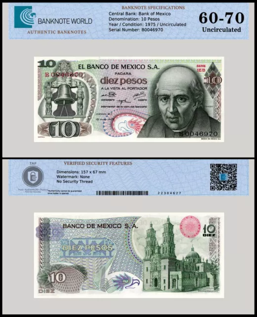 Mexico 10 Pesos, 1975, P-63h.5, UNC, Series 1EB, Authenticated Banknote