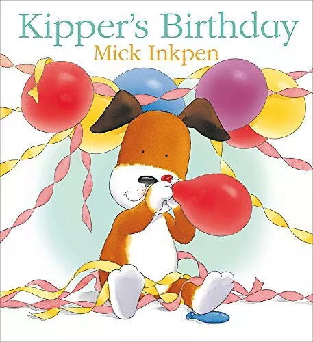 Kipper's Birthday by Inkpen, Mick Paperback / softback Book The Fast Free