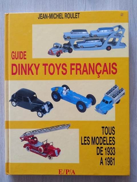 Livre : 1933-1953, Guide Dinky-Toys anglais,, le livre de Jean-Michel Roulet - EPA - 9782851204929