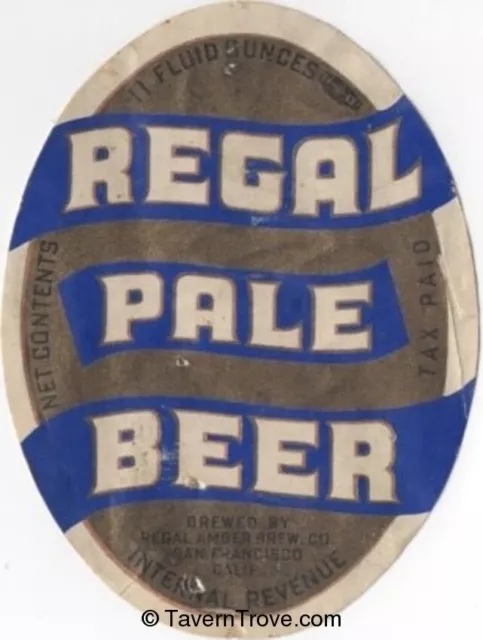 1940s IRTP CALIFORNIA San Francisco REGAL PALE BEER Label Tavern Trove