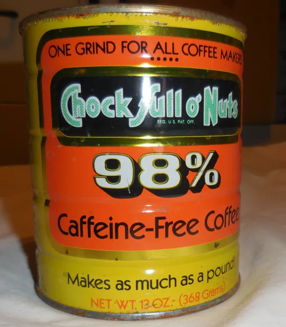 1 Chock full O' Nuts Coffee Tin Can 98% Caffeine Free 13 oz EMPTY ,No lid,VTG