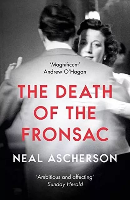The Death Of The Fronsac Neal Ascherson/Apollo 2018/Fiction Pb Used Vg