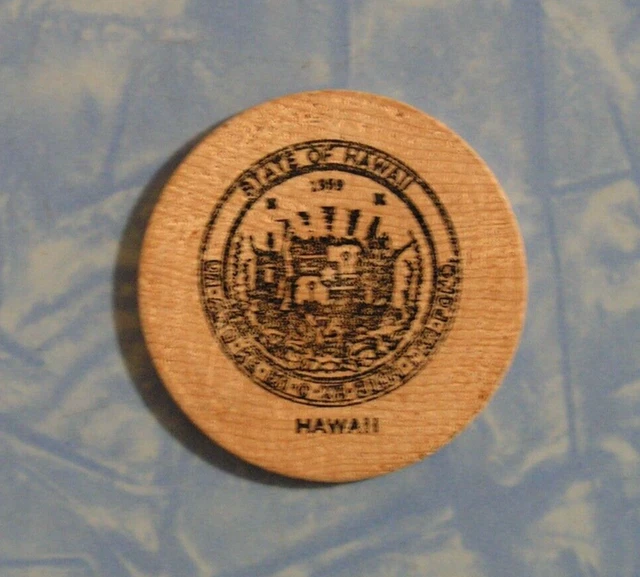 Vintage Wooden Nickel State of Hawaii Seal Coin Trade Token HI Souvenir