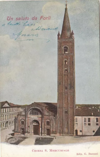 Cartolina *6 Forli Un Saluto Da Forli Chiesa S.mercuriale Storia Viaggiata 1910