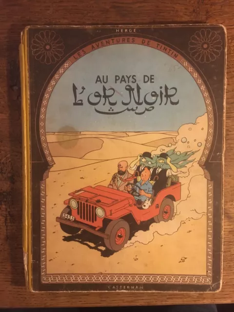 Tintin au pays de l'or noir EO B4 1950