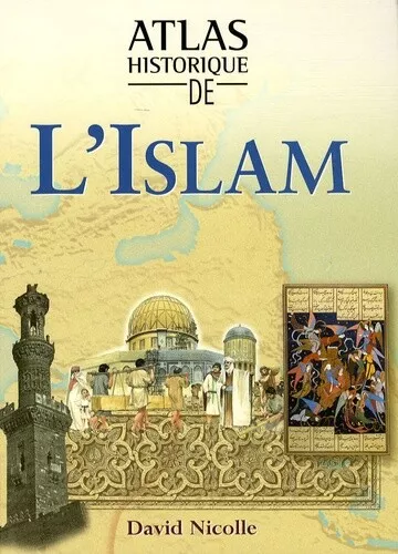 Atlas historique de l'Islam