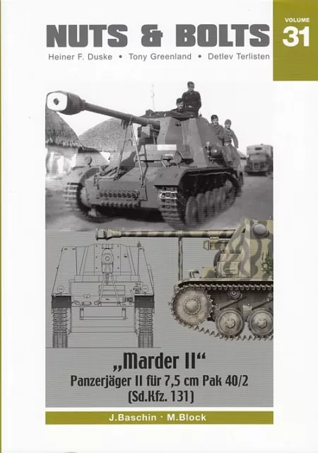 Nuts&Bolts 31: Marder II NEU (Panzerjäger 2 Sd.Kfz. 131) Panzer-Modellbau/Buch