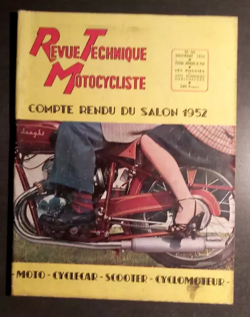 REVUE TECHNIQUE TOURISTIQUE MOTOCYCLISTE n° 56 NOVEMBRE 1952 ETUDE JONGHI H 250