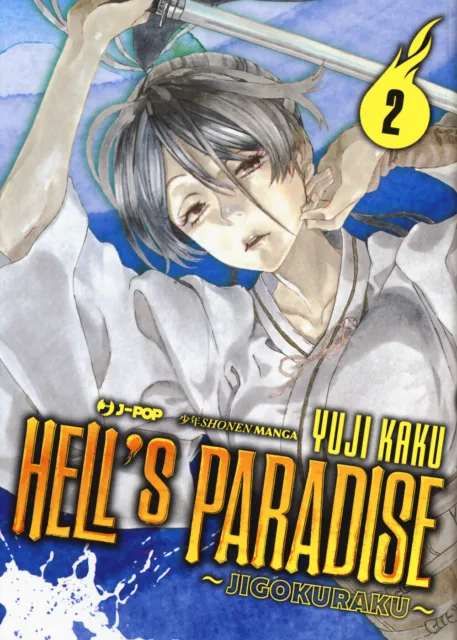 Hell's Paradise: Jigokuraku, Vol. 2 (2): Kaku, Yuji: 9781974713219