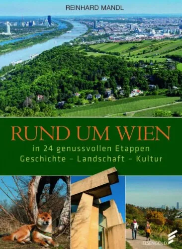 Rund um Wien in 24 genussvollen Etappen|Reinhard Mandl|Gebundenes Buch|Deutsch