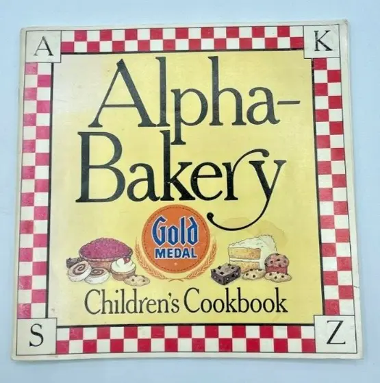 ALPHA-BAKERY Children's Cookbook Gold Medal Flour Soft Cover 1987 GM
