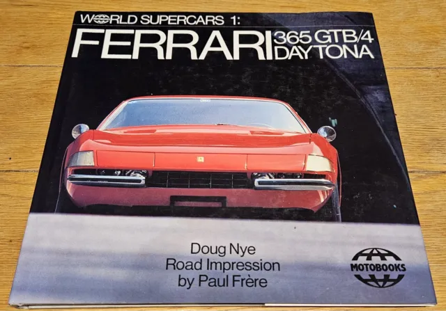 World Supercars 1: Ferrari 365 GTB/4 Daytona by Doug Nye