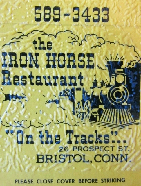 Train On Matchbook Matchcover: Iron Horse Restaurant (Bristol, Connecticut) -E25