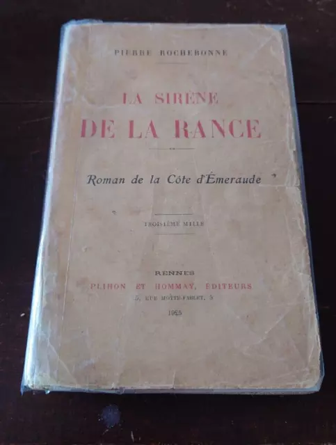 La sirène de la Rance - Pierre Rochebonne