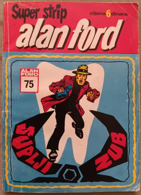 ALAN FORD SUPER STRIP BIBLIOTEKA #75 ŜUPLJI ZUB  /   1976 Yugoslavia 