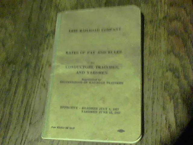 1957 Erie Railroad Company Rates of pay and rules for Conductors, Trainmen and Y