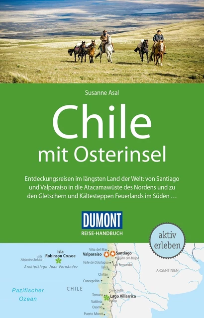 DuMont Reise-Handbuch Reiseführer Chile mit Osterinsel Susanne Asal