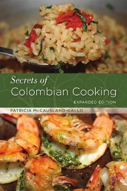 Secrets of Colombian Cooking by Patricia McCausland-Gallo (English) Paperback Bo