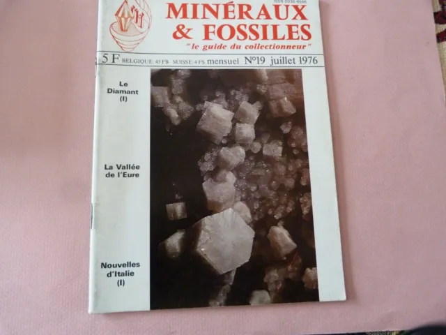 Minéralogie  REVUE MINERAUX ET FOSSILES N° 19   Le diamant- Vallée de l'Eure ...