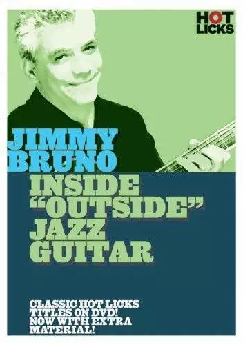 Jimmy Bruno: Inside Outside Jazz Guitar - DVD By Hot Licks - VERY GOOD