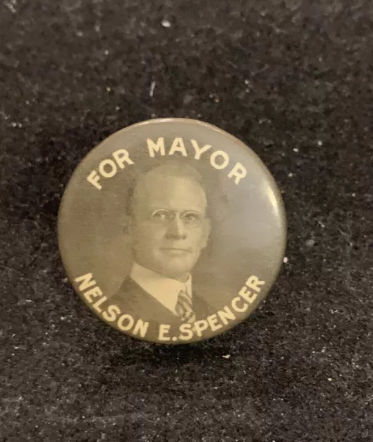 1909 Mayor Nelson E. Spencer Rochester NY New York Campaign Pin Pinback Button