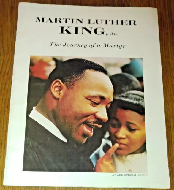 Martin Luther King Jr. The Journey of a Martyr  ~ 1968 MLK Tribute Magazine