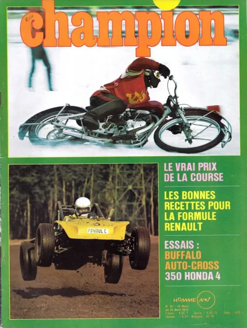 Revue CHAMPION n° 87 . Mars 1973 . Buffalo Auto Cross . 350 Honda Four .