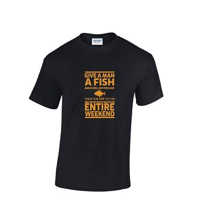 Give A Man A Fish Top Birthday Gift Mens Ladies Funny Inspired T Shirt Present