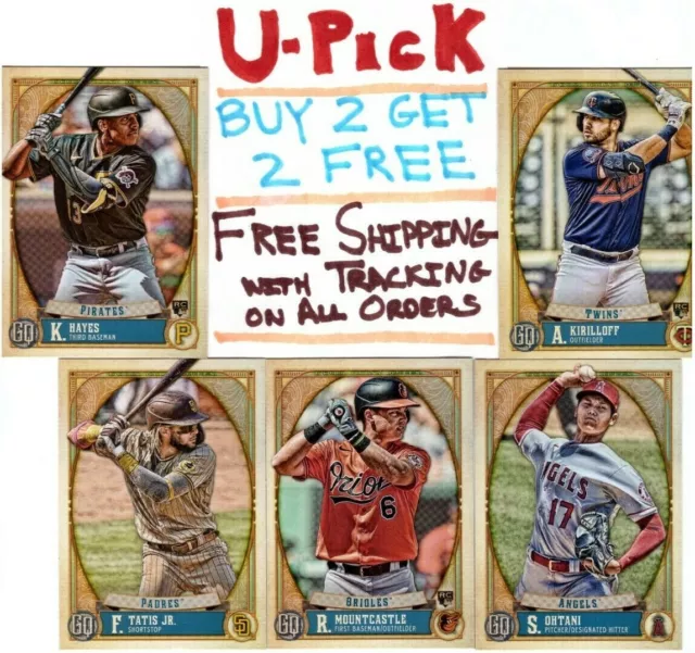 2021 Topps Gypsy Queen 1-250 Buy 2 Get 2 FREE Ships FREE RC Rookie Base All Star