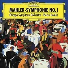 Mahler : Symphonie n° 1 de Pierre Boulez, Chicago Sympho... | CD | état très bon