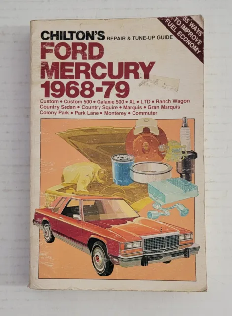 Vintage Chilton's Ford Mercury 1968-79 Repair & Tune-Up Guide