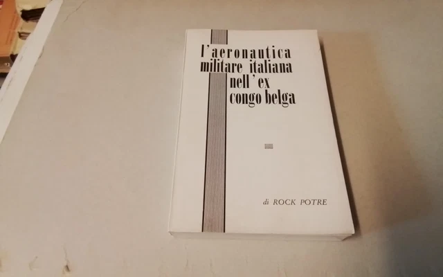 R, Potre, L'AERONAUTICA ITALIANA NELL'EX CONGO BELGA, 1969, 17d25