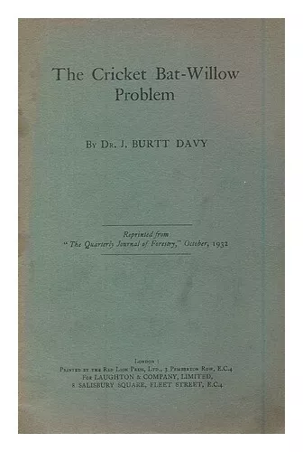 BURTT-DAVY, JOSEPH (1870-1940) The cricket-bat willow problem : Reprinted from "