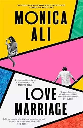 Love Marriage: Winner of the South Bank Sky Arts Award for Literature By Monica
