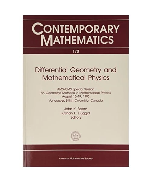 DIFFERENTIAL GEOMETRY AND Mathematical Physics (Contemporary