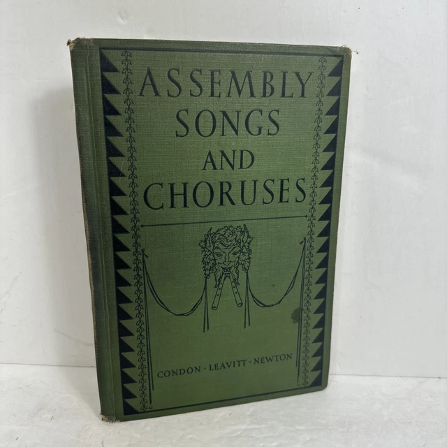 VINTAGE ASSEMBLY SONGS and Choruses Condon Leavitt Newton 1929 Sheet