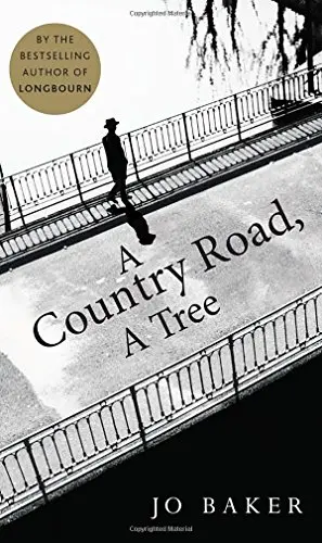 A Country Road, A Tree: Shortlisted for the Walter Scott Memorial Prize for Hist