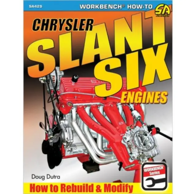 Chrysler Slant Six Engines: How to Rebuild and Modify Manual Disassembly