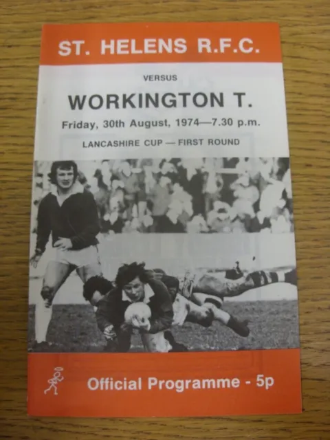 30/08/1974 Rugby League Programme: St Helens v Workington Town [Lancashire Cup]