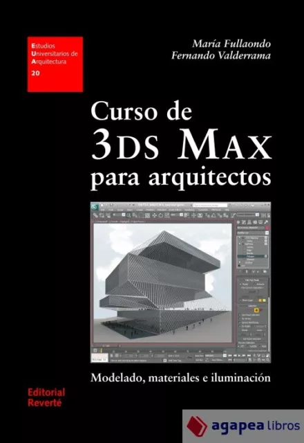Curso de 3DS Max para arquitectos. NUEVO. ENVÍO URGENTE (Librería Agapea)
